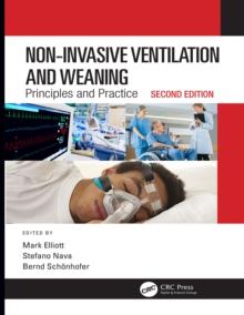 Non-Invasive Ventilation and Weaning : Principles and Practice, Second Edition