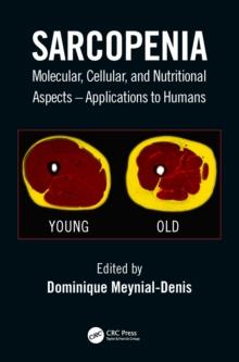 Sarcopenia : Molecular, Cellular, and Nutritional Aspects  Applications to Humans