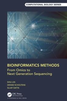 Bioinformatics Methods : From Omics to Next Generation Sequencing