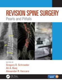 Revision Spine Surgery : Pearls and Pitfalls