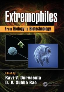 Extremophiles : From Biology to Biotechnology