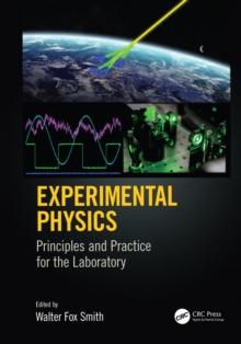 Experimental Physics : Principles and Practice for the Laboratory