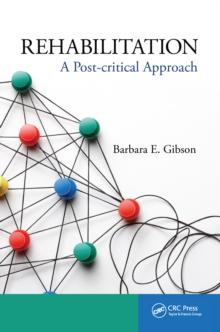 Rehabilitation : A Post-critical Approach