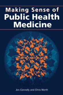 Making Sense of Public Health Medicine