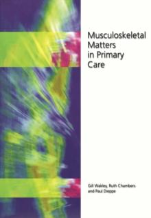 Musculoskeletal Matters in Primary Care