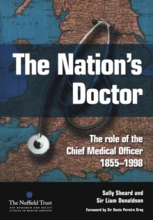 The Nation's Doctor : The Role of the Chief Medical Officer 1855-1998