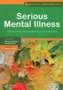 Serious Mental Illness : Person-Centered Approaches