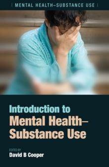 Introduction to Mental Health : Substance Use