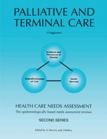 Health Care Needs Assessment : The Epidemiologically Based Needs Assessment Reviews