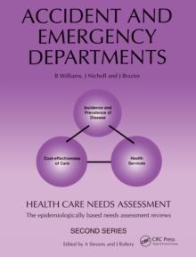 Health Care Needs Assessment : The Epidemiologically Based Needs Assessment Review