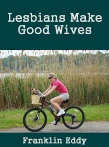 Lesbians Make Good Wives