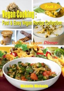 Delicious Vegan Dinner Recipes