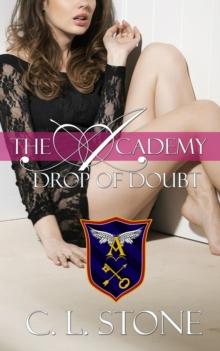 Academy - Drop of Doubt : The Ghost Bird Series, #5