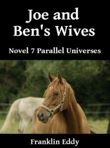 Joe and Ben's Wives