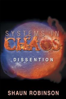 Systems in Chaos : Dissention