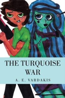 The Turquoise War