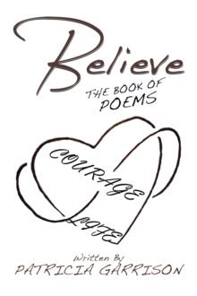 Believe : The Book of Poems