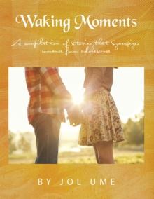 Waking Moments