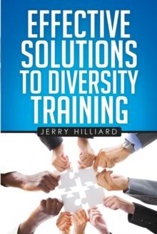 Effective Solutions to Diversity Training