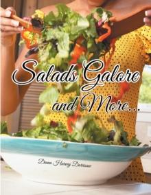 Salads Galore and More...