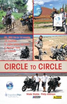 Circle to Circle : Adventure Riding Across the World