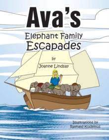 Ava's Elephant Family Escapades