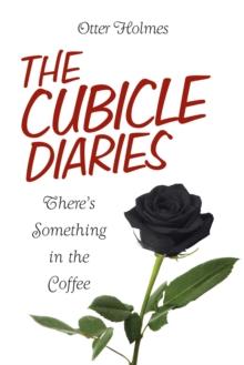 The Cubicle Diaries : There'S Something in the Coffee