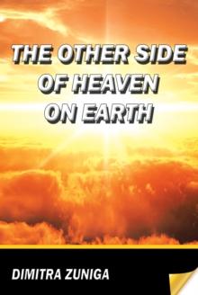 The Other Side of Heaven on Earth