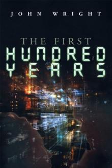 The First Hundred Years