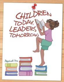 Children Today, Leaders Tomorrow