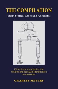 The Compilation : Short Stories, Cases and Anecdotes