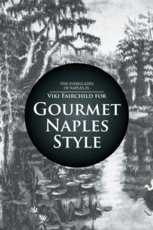 Gourmet Naples Style