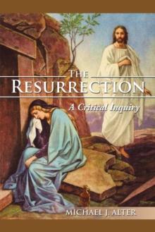 The Resurrection: a Critical Inquiry