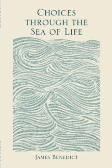 Choices Through the Sea of Life