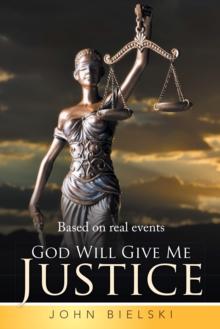 God Will Give Me Justice