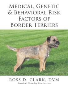 Medical, Genetic & Behavioral Risk Factors of Border Terriers