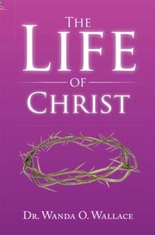 The Life of Christ