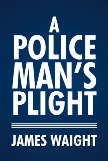 A Policeman's Plight