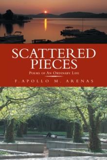 Scattered Pieces : Poems of an Ordinary Life