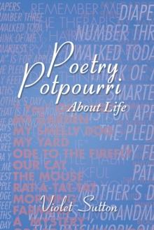 Poetry Potpourri : About Life