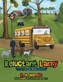 Reluctant Larry : "First Day at  New School"