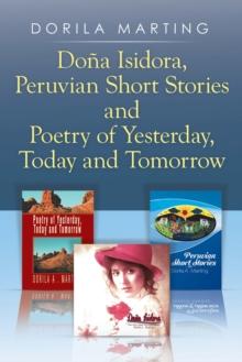 Dona Isidora,  Peruvian Short Stories and Poetry of Yesterday, Today and Tomorrow