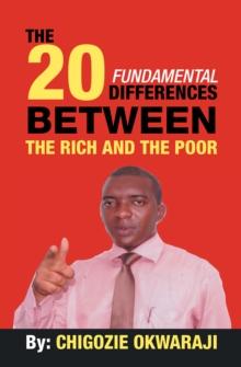 The 20 Fundamental Differences Between the Rich and the Poor