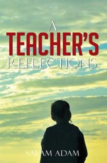 A Teacher'S Reflections