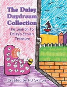 The Daisy Daydream Collection : The Search for Daisy'S Stolen Treasure