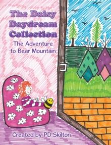 The Daisy Daydream Collection : The Adventure to Bear Mountain