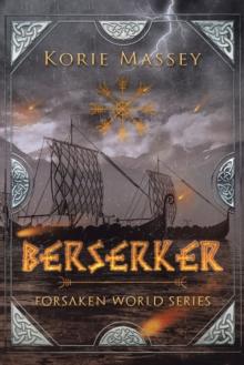 Berserker : Forsaken World Series