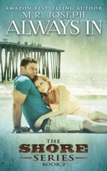 Always In (The Shore Series Book 2)