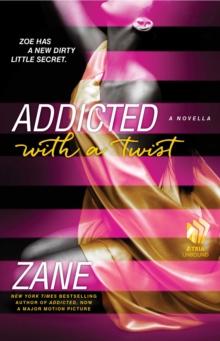 Addicted with a Twist