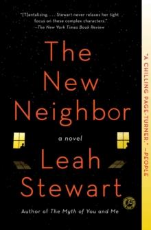 The New Neighbor : A Novel